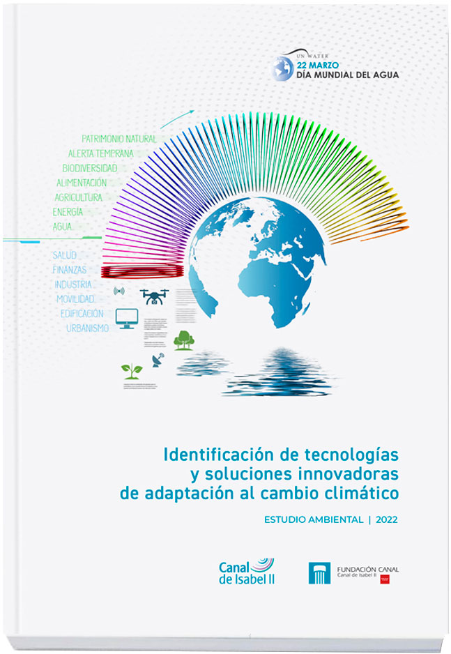 Identificación de tecnologías y soluciones innovadoras de adaptación al cambio climático. 